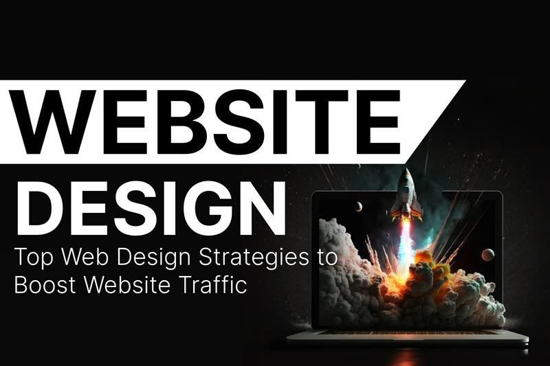 top web design strategies to boost website traffic