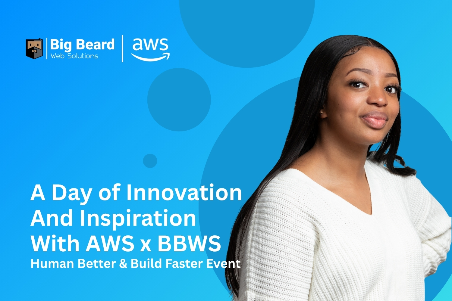 A Day of Innovation And Inspiration With AWS x BBWS Human Better & Build Faster Event