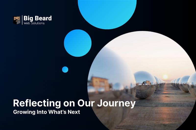 Reflecting on Our Journey, Growing Into What's Next